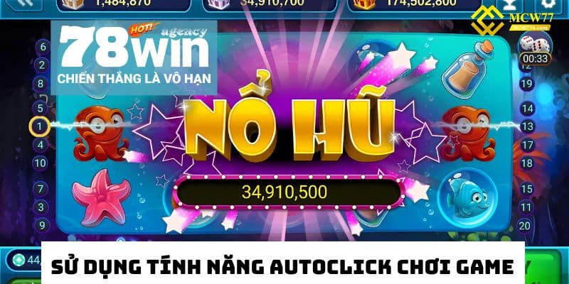 Dựa vào tính năng Autoclick để chơi game